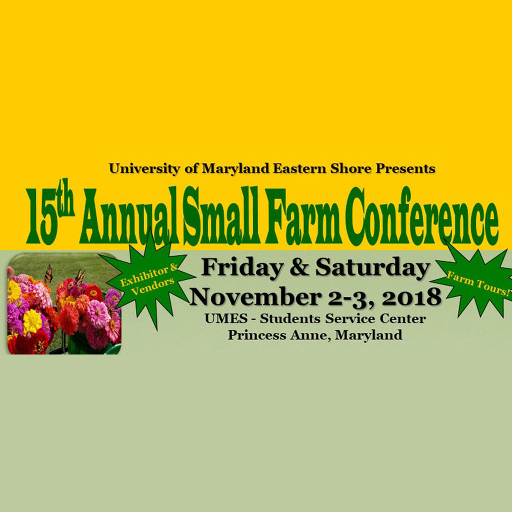 University of Maryland Eastern Shore Small Family Farm Conference