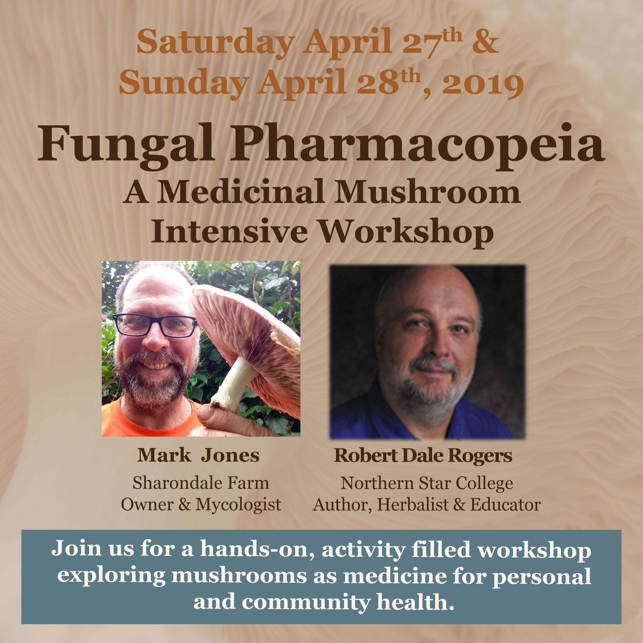 Fungal Pharmacopeia: A Medicinal Mushroom Intensive Workshop